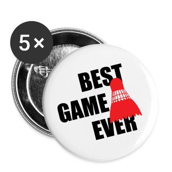 Badminton Best Game Ever - Buttons large 2.2''/56 mm (5-pack) - white - Front