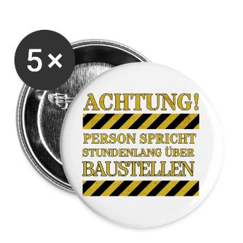 Attention: Person talks for hours about construction sites - Buttons large 2.2''/56 mm (5-pack) - white - Front