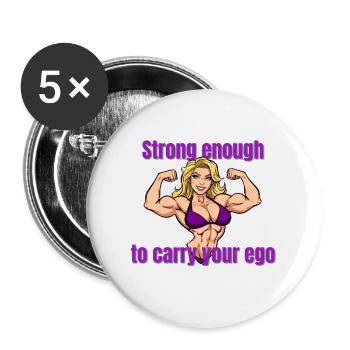 Starke Muskeln, Ego Trägerin - Buttons groß 56 mm (5er Pack) - Weiß - Vorne