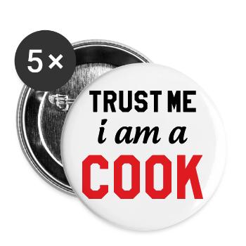 Trust Me I Am A Cook : Design Humour Chef - Lot de 5 grands badges (56 mm) - blanc - Devant