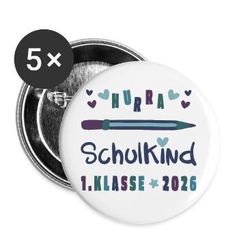 Hurra Schulkind – Einschulung 2026 Klasse 1 - Buttons groß 56 mm (5er Pack) - Weiß - Vorne