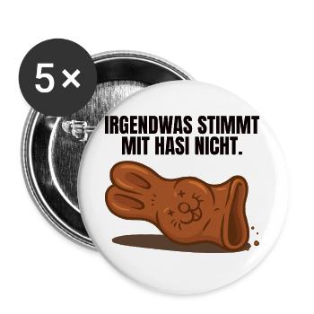 Irgendwas stimmt mit Hasi nicht Ostern - Buttons groß 56 mm (5er Pack) - Weiß - Vorne