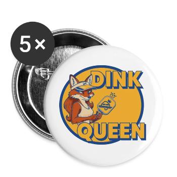 Pickleball Dink Queen Funny Player Love Pickleball - Buttons large 2.2''/56 mm (5-pack) - white - Front