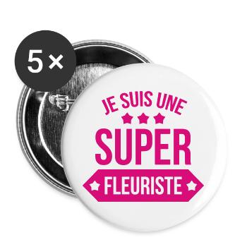 Je suis une super fleuriste humour femme - Lot de 5 grands badges (56 mm) - blanc - Devant