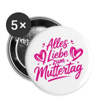 Alles Liebe zum Muttertag - Muttertag Geschenk - Buttons groß 56 mm (5er Pack) - Weiß - Vorne