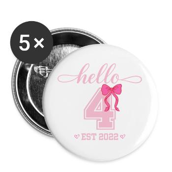 Hello 4 Est 2022 Mädchen Geburtstag Design - Buttons groß 56 mm (5er Pack) - Weiß - Vorne