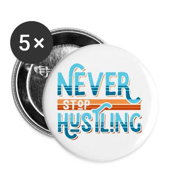 Never Stop Hustling Retro Stripes - Buttons large 2.2''/56 mm (5-pack) - white - Front