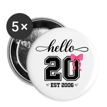 Bonjour 20 Est 2006 Design d’anniversaire féminin - Lot de 5 grands badges (56 mm) - blanc - Devant