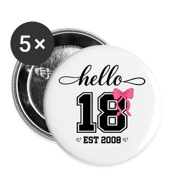 Hello 18 Est 2008 Damen Geburtstag Design - Buttons groß 56 mm (5er Pack) - Weiß - Vorne