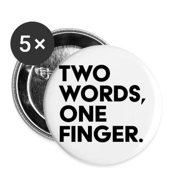 Deux mots Un doigt Chemise drôle - Lot de 5 grands badges (56 mm) - blanc - Devant