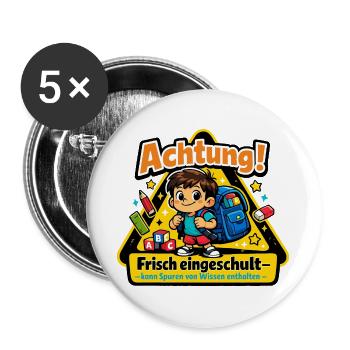 Achtung frisch eingeschult - Buttons groß 56 mm (5er Pack) - Weiß - Vorne