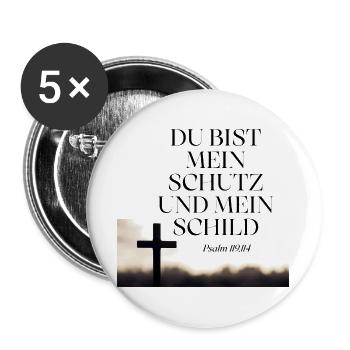 Du bist mein Schutz und Schild – Psalm 119 - Buttons groß 56 mm (5er Pack) - Weiß - Vorne