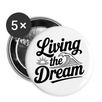 Living The Dream - Buttons large 2.2''/56 mm (5-pack) - white - Front