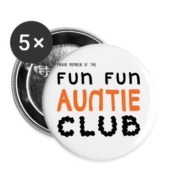 Fun Fun Auntie Club  - Buttons groß 56 mm (5er Pack) - Weiß - Vorne