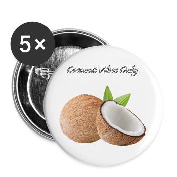 Coconut Vibes Only - Buttons large 2.2''/56 mm (5-pack) - white - Front