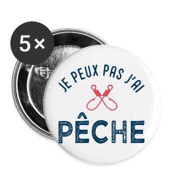 Je peux pas j'ai pêche – T-shirt pêcheur humour - Lot de 5 grands badges (56 mm) - blanc - Devant