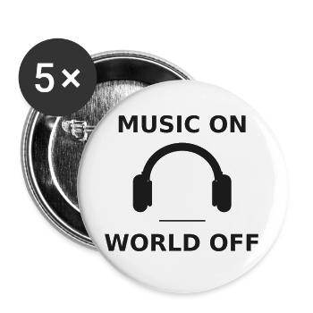 Music on - World off  - Buttons groß 56 mm (5er Pack) - Weiß - Vorne