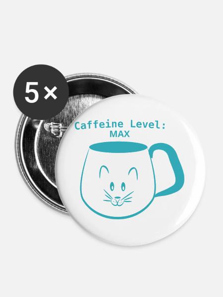Teal Katzenbecher Koffein-Level MAX-Grafik - Buttons groß 56 mm (5er Pack) - Weiß