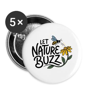 "LASS DIE NATUR SUMMEN" – Bienen- und Wildblumenmotiv - Buttons groß 56 mm (5er Pack) - Weiß - Vorne