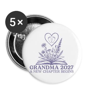 Grandma 2027 New Chapter Begins Pregnancy Reveal - Buttons groß 56 mm (5er Pack) - Weiß - Vorne