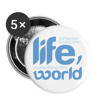 Wer auch immer ein Leben rettet, - Buttons groß 56 mm (5er Pack) - Weiß - Vorne