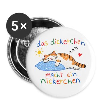 Das Dickerchen macht ein Nickerchen - Buttons groß 56 mm (5er Pack) - Weiß - Vorne