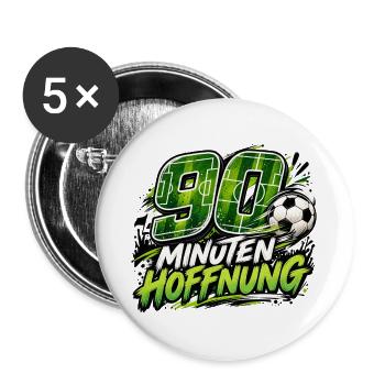 90 Minuten Hoffnung – Fußballfan Geschenkidee - Buttons groß 56 mm (5er Pack) - Weiß - Vorne