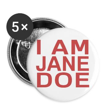 Ich bin Jane Doe - Buttons groß 56 mm (5er Pack) - Weiß - Vorne