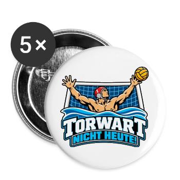 Torwart Nicht Heute - Buttons groß 56 mm (5er Pack) - Weiß - Vorne