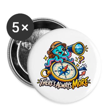 Es gibt immer mehr - Buttons groß 56 mm (5er Pack) - Weiß - Vorne