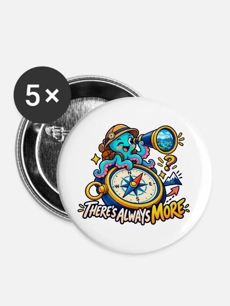 Es gibt immer mehr - Buttons groß 56 mm (5er Pack) - Weiß