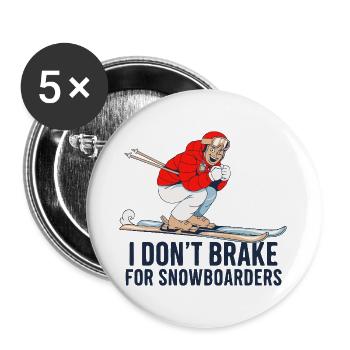 I Don't Brake For Snowboarders – Ski Shirt - Buttons groß 56 mm (5er Pack) - Weiß - Vorne