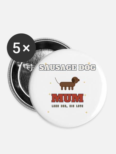Wursthund-Mama lange Liebe - Buttons groß 56 mm (5er Pack) - Weiß