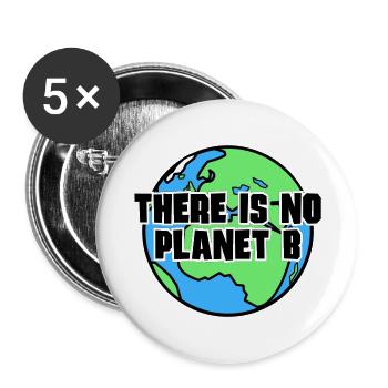 There is no Planet B - Buttons groß 56 mm (5er Pack) - Weiß - Vorne
