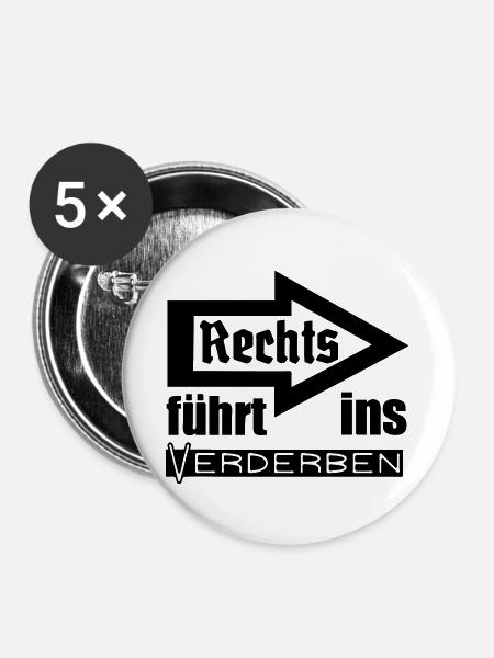 Rechts führt ins Verderben Geschenk - Buttons groß 56 mm (5er Pack) - Weiß