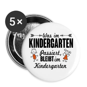 Was im Kindergarten passiert bleibt dort - Buttons groß 56 mm (5er Pack) - Weiß - Vorne