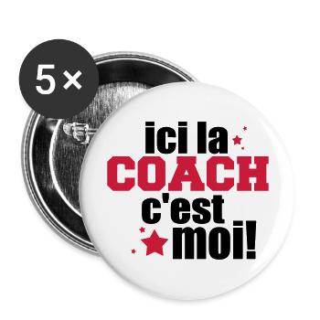 ICI La COACH C'est moi - Lot de 5 grands badges (56 mm) - blanc - Devant