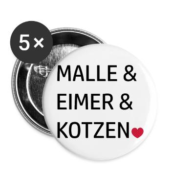 Mallorca Gruppen Sprüche Malle & Eimer & kotzen - Buttons groß 56 mm (5er Pack) - Weiß - Vorne