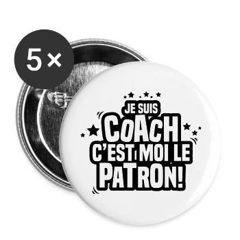 je suis coach c'est moi le patron - Lot de 5 grands badges (56 mm) - blanc - Devant