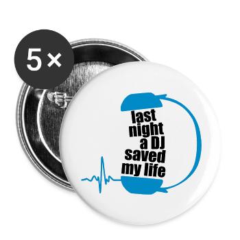 la nuit dernière le DJ a sauvé ma vie - Lot de 5 grands badges (56 mm) - blanc - Devant