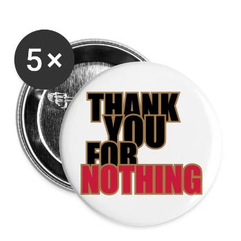Thank You For Nothing - Lot de 5 grands badges (56 mm) - blanc - Devant