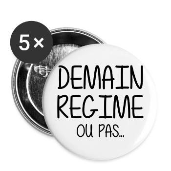 Régime - Diète - Gros - Grosse - Humour - Marrant - Lot de 5 grands badges (56 mm) - blanc - Devant