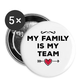 my family is my team heart - Buttons groß 56 mm (5er Pack) - Weiß - Vorne