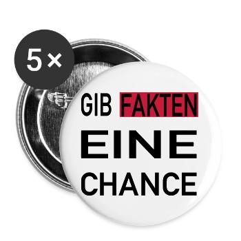 Gib Fakten eine Chance - Buttons groß 56 mm (5er Pack) - Weiß - Vorne