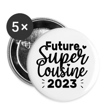 Annonce De Grossesse 2023 Future Super Cousine - Lot de 5 grands badges (56 mm) - blanc - Devant