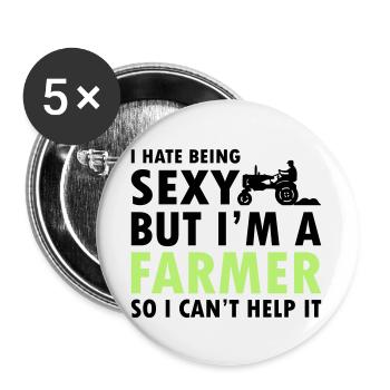 I Hate Being Sexy But I m A Farmer - Buttons large 2.2''/56 mm (5-pack) - white - Front