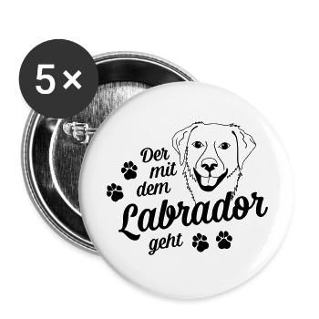 Der mit dem Labrador geht - Buttons groß 56 mm (5er Pack) - Weiß - Vorne