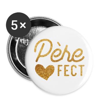 Homme Père Fect Papa Parfait Fête Des Pères - Lot de 5 grands badges (56 mm) - blanc - Devant