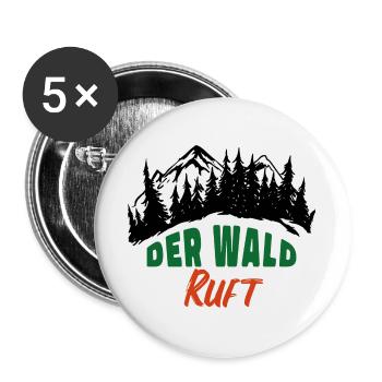 Der Wald ruft Förster Waldarbeit Natur Freizeit - Buttons groß 56 mm (5er Pack) - Weiß - Vorne