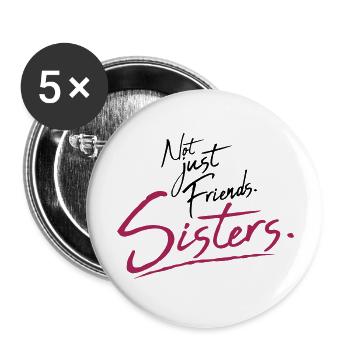 Text Sisters Friends - Buttons large 2.2''/56 mm (5-pack) - white - Front